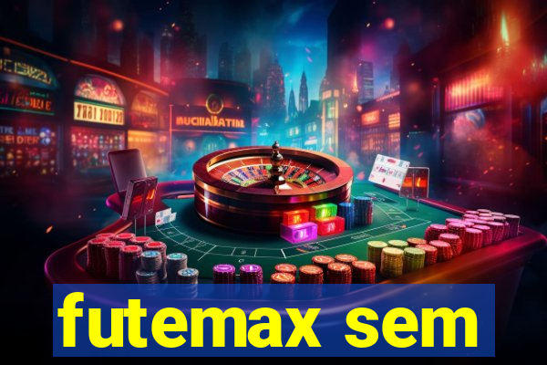 futemax sem